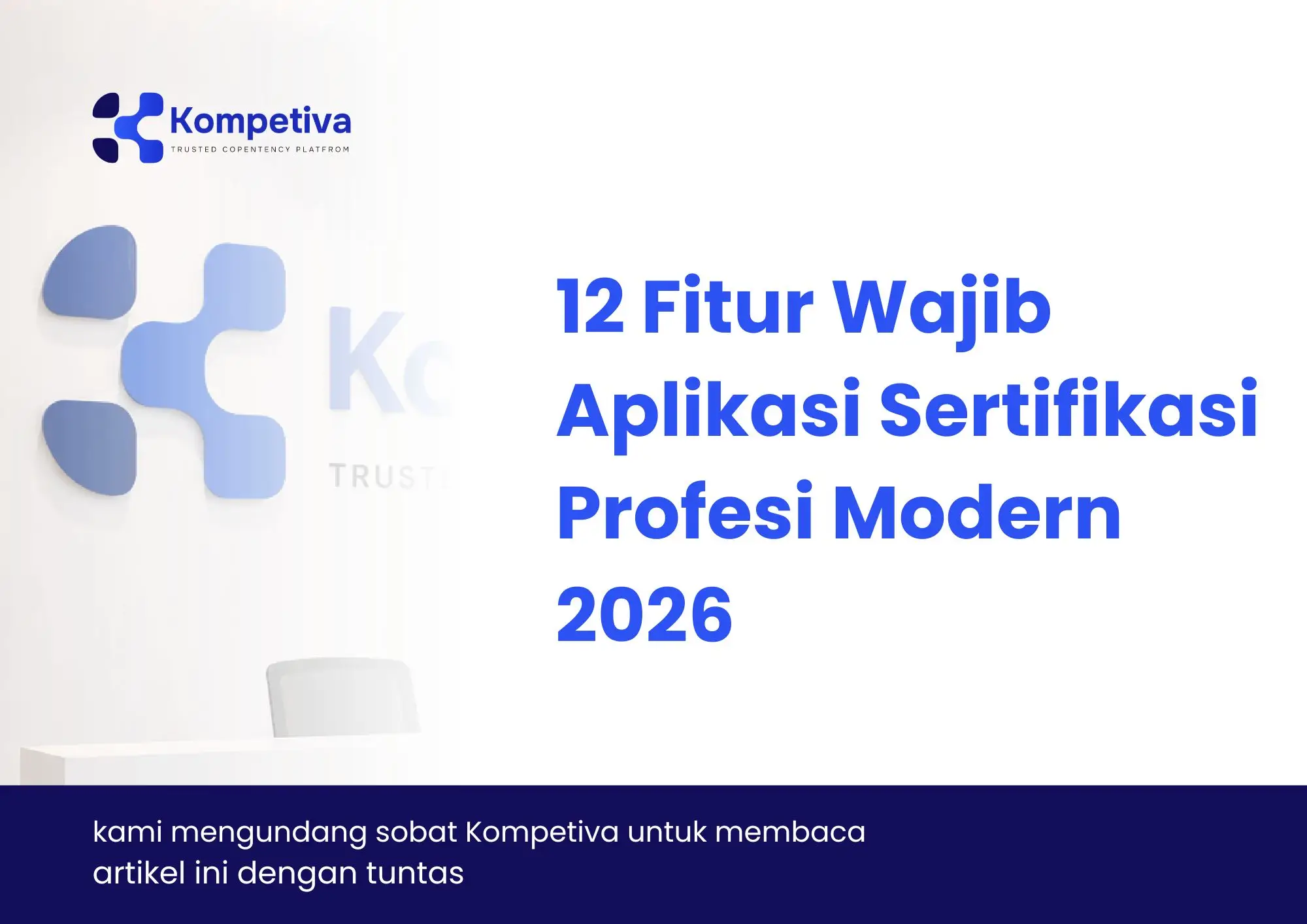 12 Fitur Wajib Aplikasi Sertifikasi Profesi Modern 2026