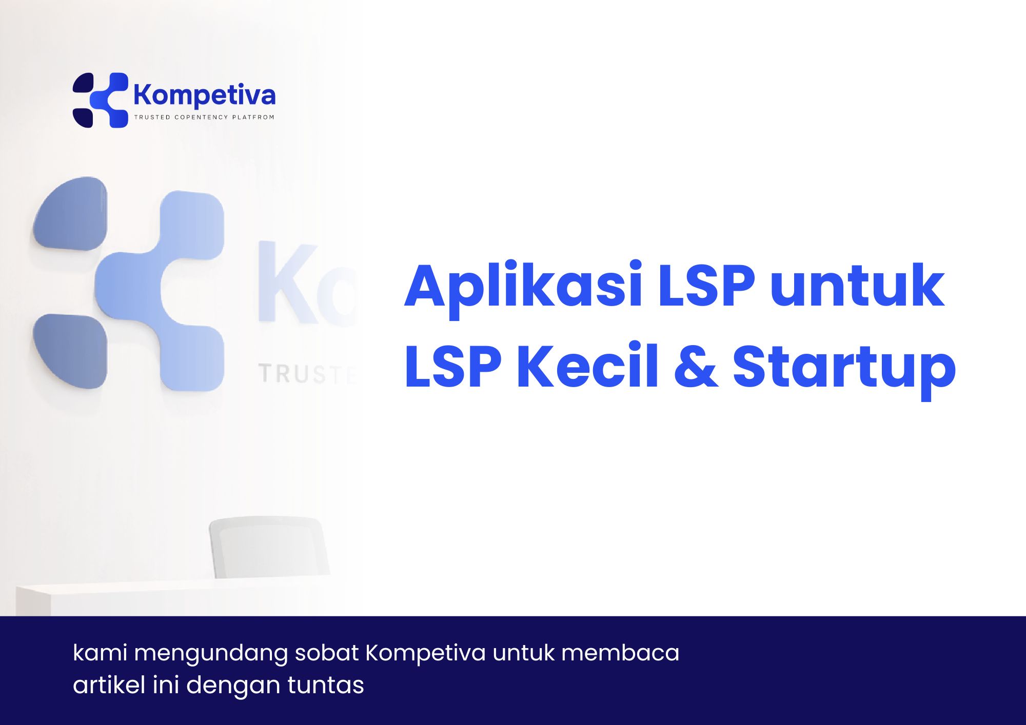 Aplikasi LSP untuk LSP Kecil & Startup
