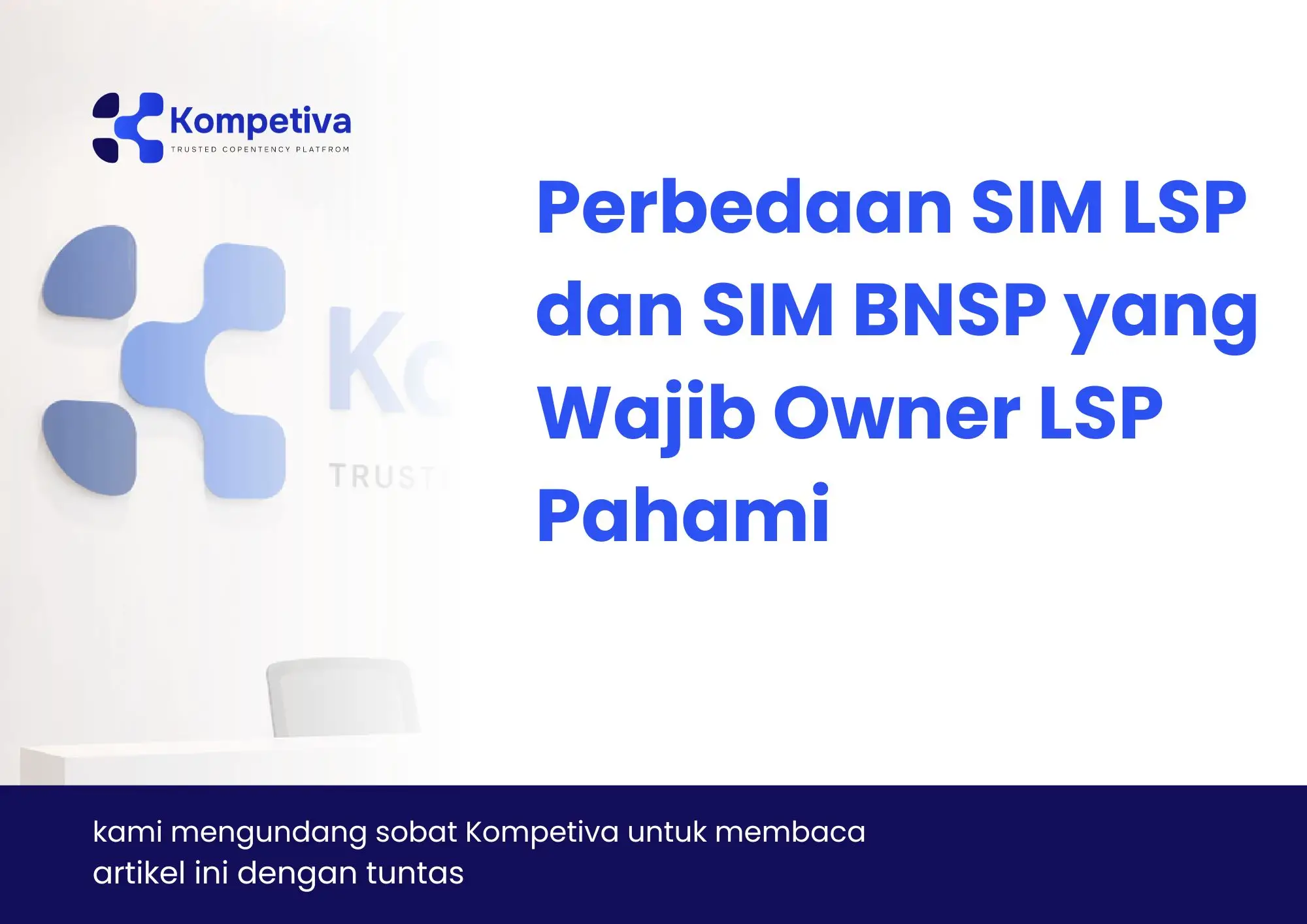 Perbedaan SIM LSP dan SIM BNSP yang Wajib Owner LSP Pahami